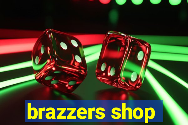 brazzers shop